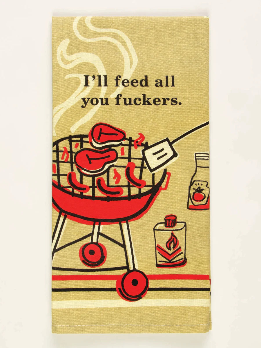 TOWEL - FEED ALL YOU FUCKERS