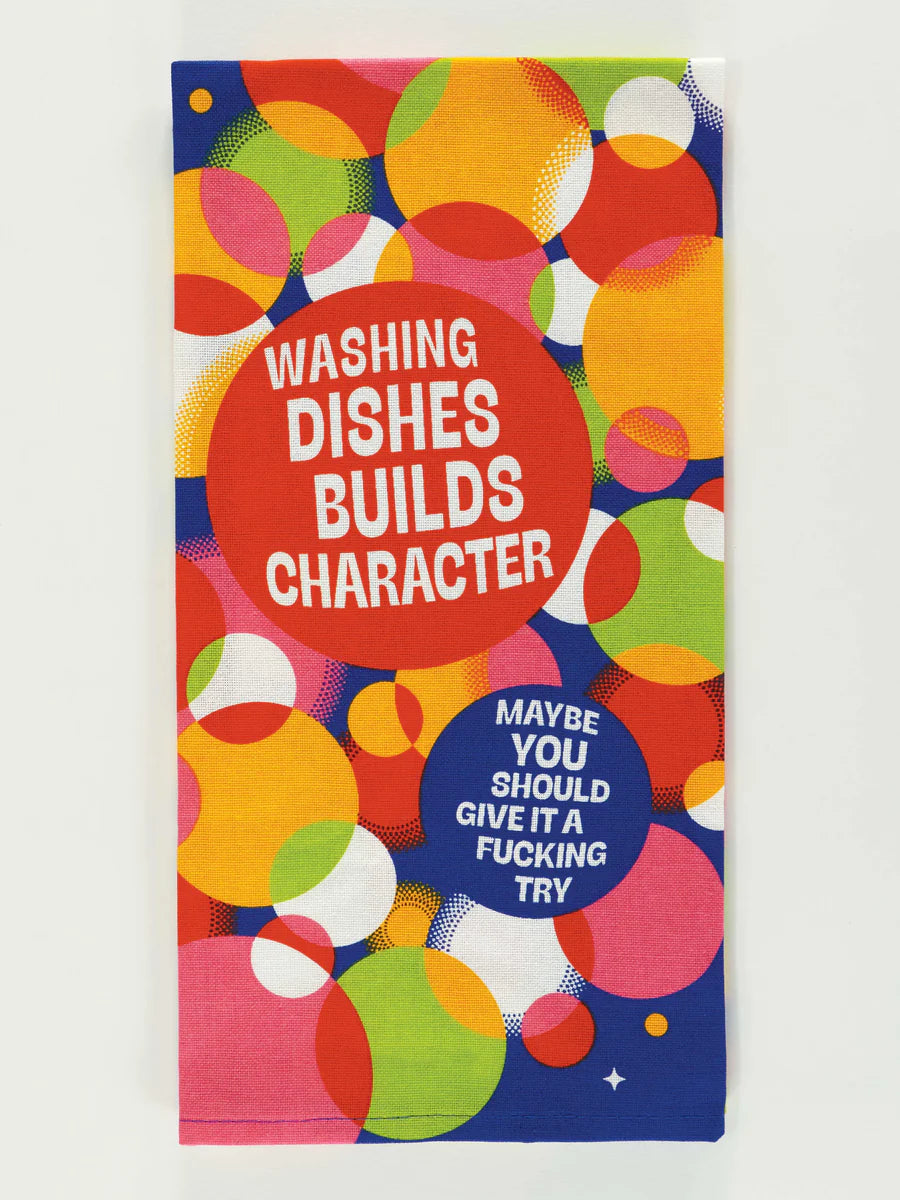 TOWEL - WASHING DISHES BUILDS CHARACTER