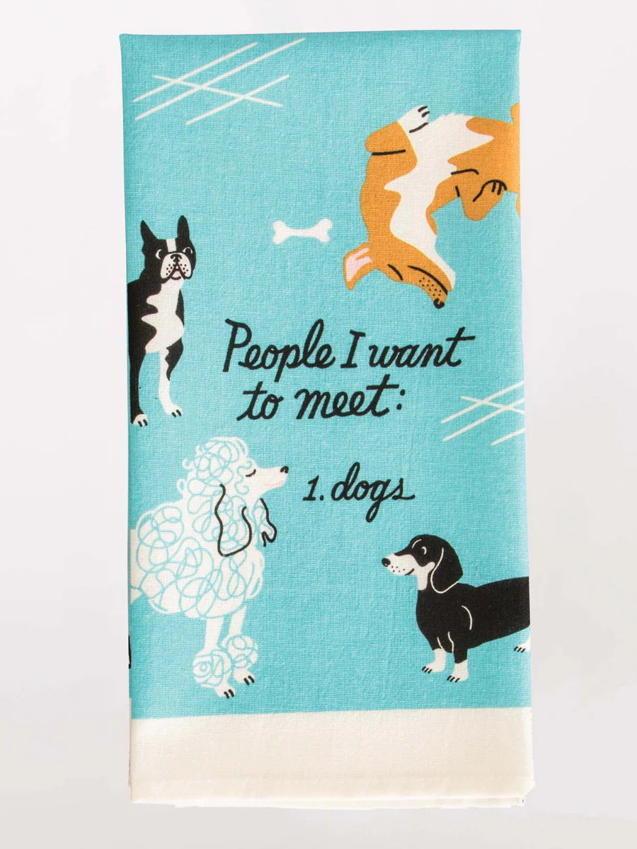 TOWEL - PPL TO MEET, DOGS