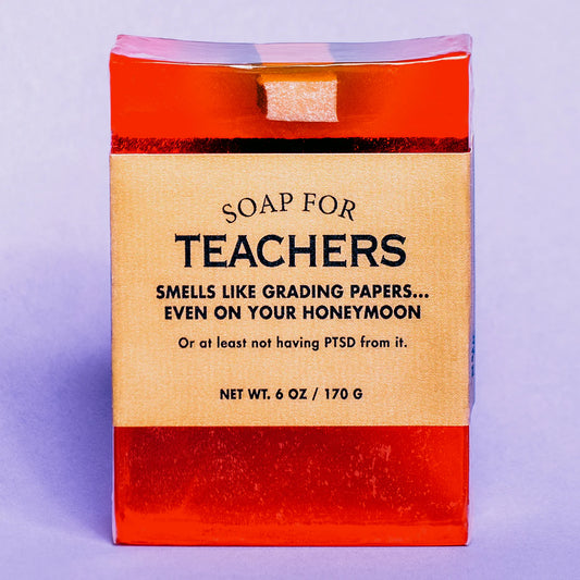 SOAP FOR TEACHERS