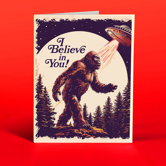 CARD - I BELIEVE IN YOU